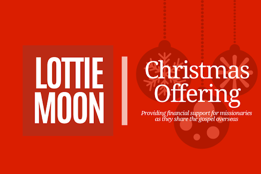 Lottie Moon Christmas Offering 2022 Christmas Offering - First Baptist Church